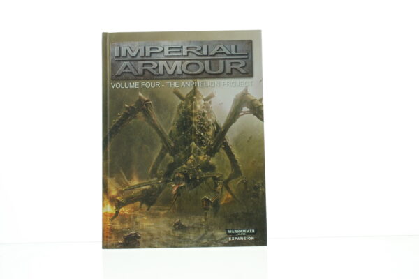Imperial Armour Volume 4 The Anphelion Project