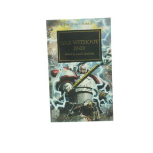 The Horus Heresy War Without End