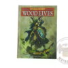 Wood Elves Army Book 8th