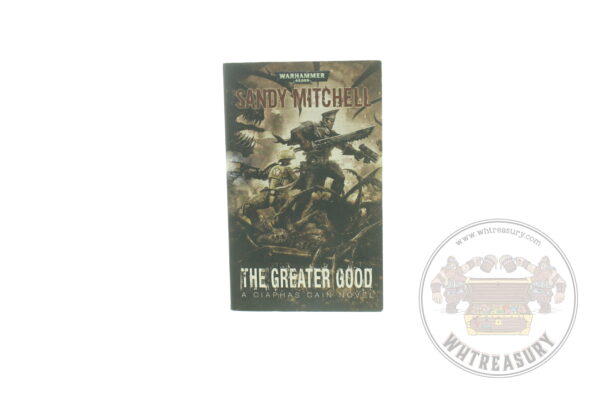 Warhammer 40.000 The Greater Good Novel
